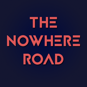 The Nowhere Road